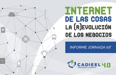 Informe Jornada – Internet de las Cosas: la (r)evolución de los negocios