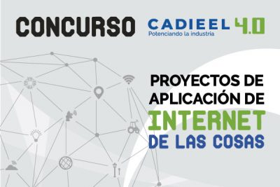 Concurso CADIEEL 4.0 para proyectos de Internet de las Cosas