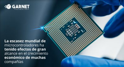 Semiconductores, El combustible de la economía mundial por Garnet Technology